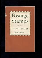 Postage Stamps of the United States: 1847-1950 B001C32CHI Book Cover