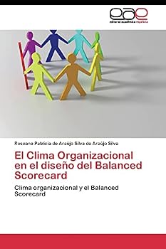 El Clima Organizacional En El Diseno del Balanced Scorecard