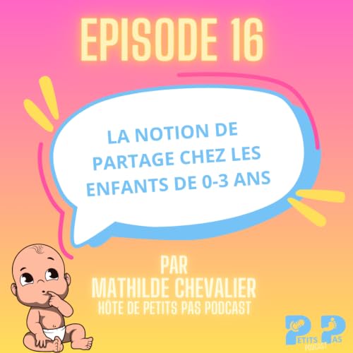 La notion de partage chez les enfants de 0 &agrave; 3 ans