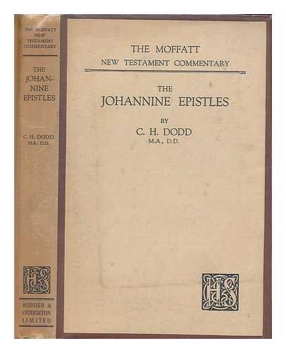 The Johannine Epistles / by C.H. Dodd B00BN19ORK Book Cover