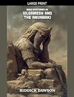 Gilgamesh and the Anunnaki (Boaz Mysteries) B0G2N1T1JB Book Cover