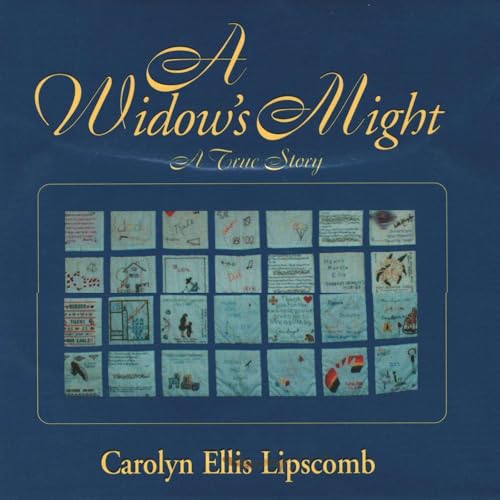 Episode 38 - A Widow's Might by Carolyn Ellis Lipscomb (1999)