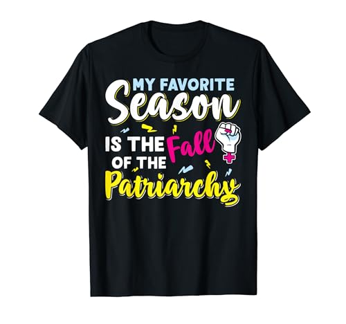 La caída del patriarcado Feminismo Diseño Para Sufragettes Camiseta