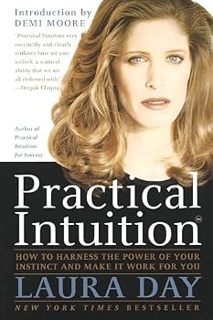 Paperback Practical Intuition: How to Harness the Power of Your Instinct and Make It Work for You Book