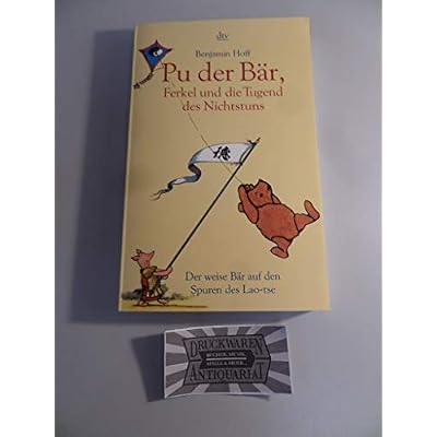 Pu der B&auml;r, Ferkel und die Tugend des Nichtstuns