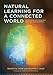 Natural Learning for a Connected World: Education, Technology, and the Human Brain