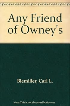 Hardcover Any Friend of Owney's Book