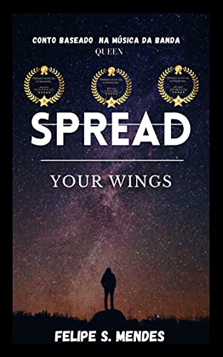 Spread your wings: Conto inspirado na música da banda QUEEN