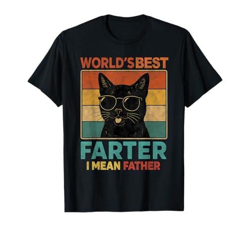 World's Best Farter I Mean Father Funny Cat Dad Father's Day Camiseta