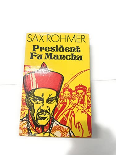 President Fu Manchu 0304291811 Book Cover