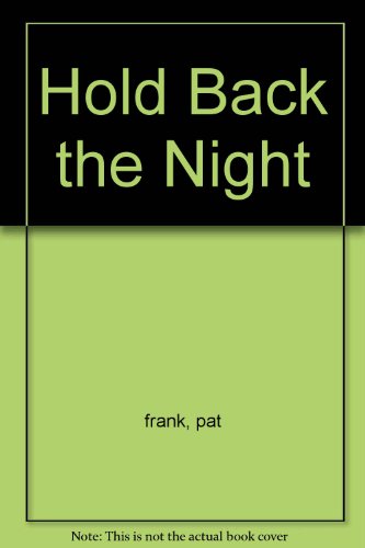 Hold Back the Night B001T66XK0 Book Cover