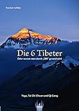 6 Tibeter - Schütz Torsten 