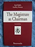  Magistrate as Chairman