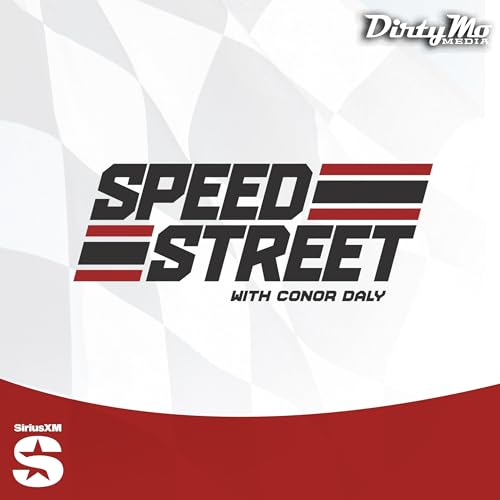 Speed Street Podcast Por Dirty Mo Media SiriusXM arte de portada
