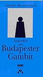  Angreifen mit Budapester Gambit
