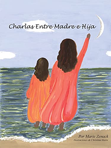 Charlas Entre Madre e Hija (Spanish Edition)