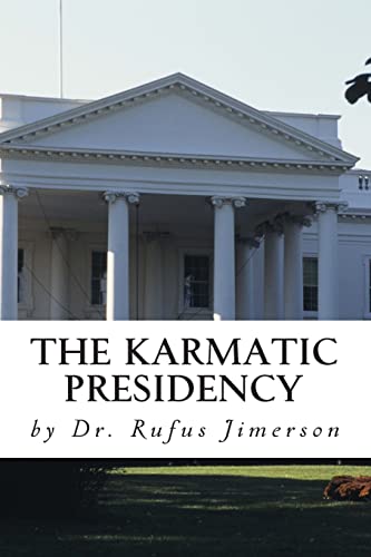The Karmatic Presidency: Parallels Between Obama's Presidency and the Heretic Ru