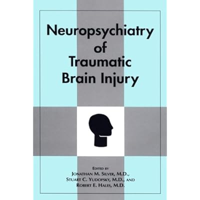 Neuropsychiatry of Traumatic Brain Injury