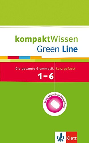 Green Line 1-6 - kompakt Wissen: Die gesamte Grammatik kurz gefasst