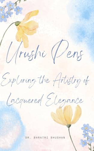 Urushi Pens: Exploring the Artistry of Lacquered Elegance