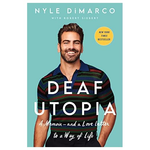 Deaf Utopia: A Memoir--And a Love Letter to a Way of Life