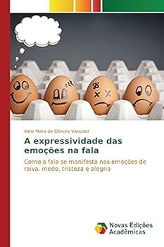 Paperback A expressividade das emoções na fala [Portuguese] Book