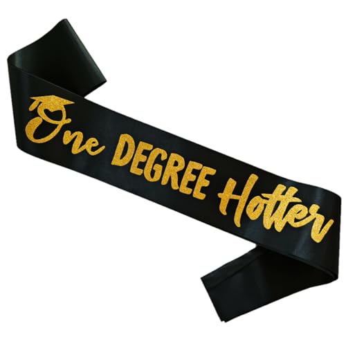 One Degree Hotter Graduation Sash