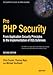 Produktbild Pro PHP Security: From Application Security Principles to the Implementation of XSS Defenses (Expert's Voice in Open Source)