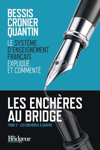 Les Enchères au Bridge : Tome 2