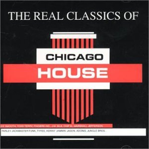 Real Classics of Chicago House