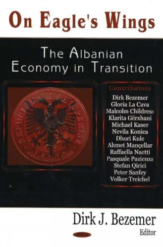 On Eagle's Wings: The Albanian Economy in Transition
