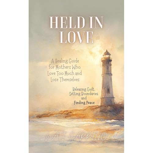 HELD IN LOVE Audiobook By Nati Carrillo cover art