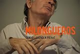 Milongueros: Tango-Legenden privat