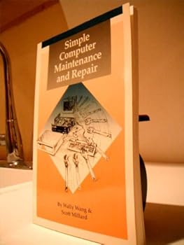 Paperback Simple Computer Maintenance and Repair Book