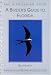 A Birder's Guide to Florida (Lane Aba Birdfinding Guides Series #175)