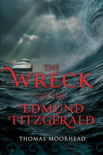 The Wreck of the Edmund Fitzgerald