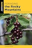 Foraging the Rocky Mountains (Foraging Series)