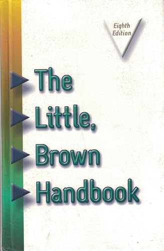 The Little, Brown Handbook (8th Edition)