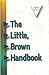 The Little, Brown Handbook (8th Edition)