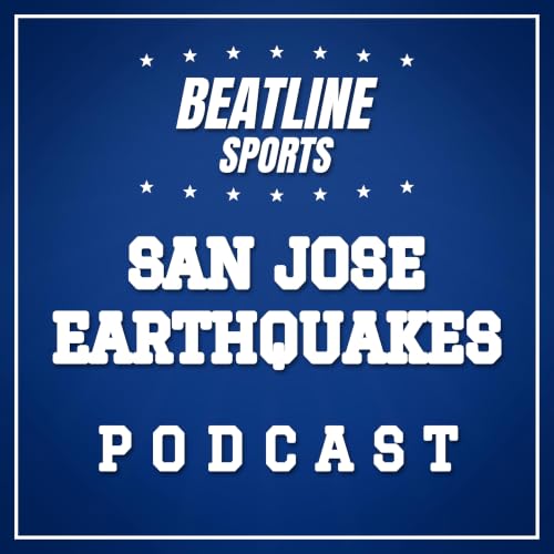 『Beatline San Jose - Daily Podcast On The San Jose Earthquakes』のカバーアート