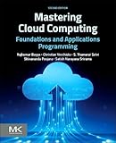 Mastering Cloud Computing: Foundations and Applications Programming