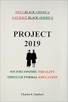 Project 2019:  Socioeconomic Equality Through Formal Education 0966983416 Book Cover