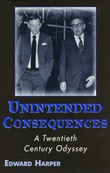 Hardcover Unintended Consequences: A Twentieth Century Odyssey Book