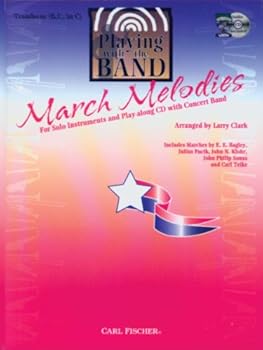 Sheet music Playing with the Band March Melodies: Trombone (Book & CD) Book