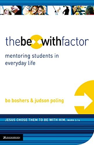  The Be-With Factor: Mentoring Students in Everyday Life (English Edition)