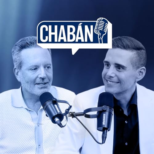 『81: Alejandro Chab&aacute;n & Brent Saunders - How to build a billion-dollar idea? | CHAB&Aacute;N Podcast』のカバーアート