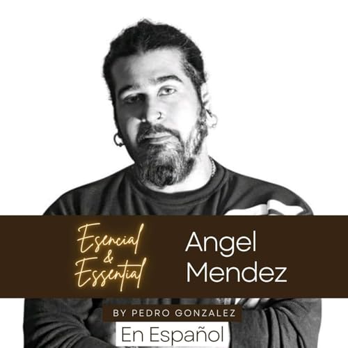 Espa&ntilde;ol - Tu vibra atrae tu tribu con Angel Mendez