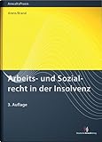 Arbeits- und Sozialrecht in der Insolvenz