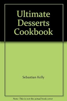 Paperback Ultimate Desserts Cookbook Book