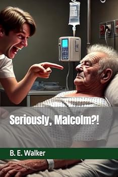 Paperback Seriously, Malcolm?! Book